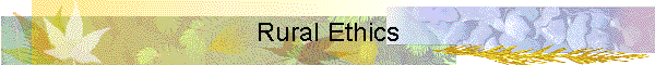 Rural Ethics